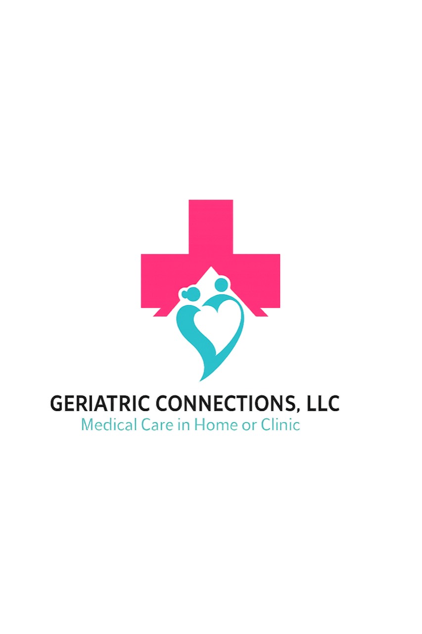 Geriatric Connections, LLC — Medical Care in Home or Clinic
